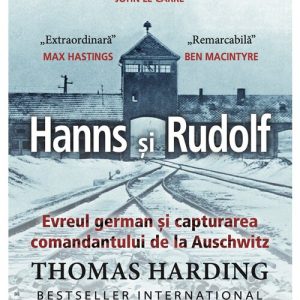 Hanns si Rudolf. Evreul german si capturarea comandantului de la Auschwitz