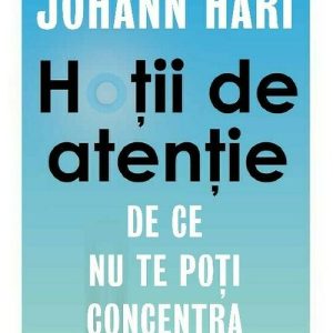 Hotii de atentie