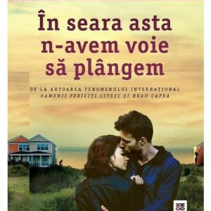 In seara asta n-avem voie sa plangem