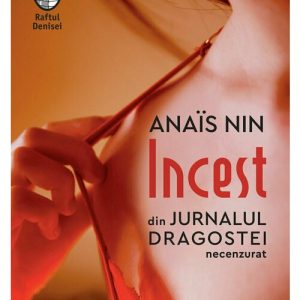 Incest. Din Jurnalul dragostei