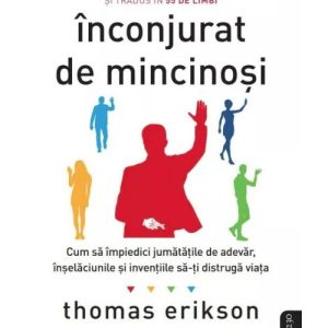 Inconjurat de mincinosi