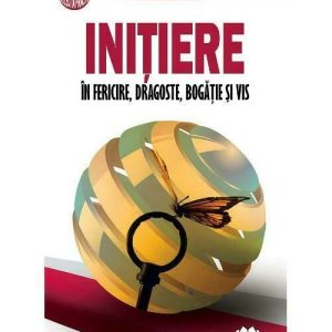 Initiere in fericire