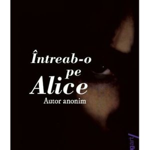 Intreab-o pe Alice
