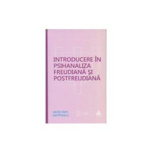 Introducere in psihanaliza freudiana si postfreudiana