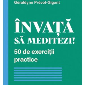 Invata sa meditezi!