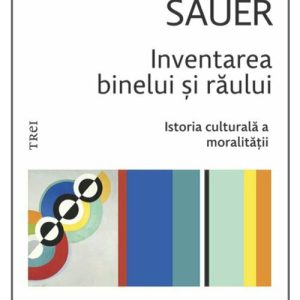Inventarea binelui si raului