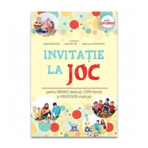 Invitatie la joc: pentru parinti dedicati