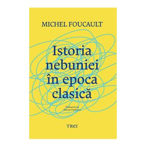 Istoria nebuniei in epoca clasica