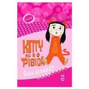 Kitty nu e o pisica. Gata de baita