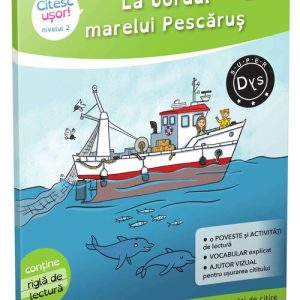 La bordul marelui Pescarus