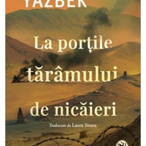 La portile taramului de nicaieri