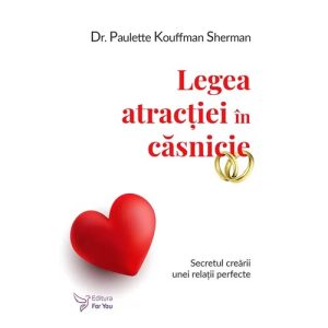 Legea atractiei in casnicie