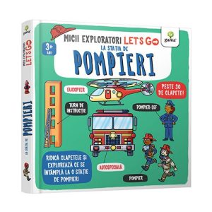 Let's go! La statia de pompieri