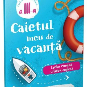 Limba romana si limba engleza • clasa a III-a