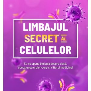 Limbajul secret al celulelor