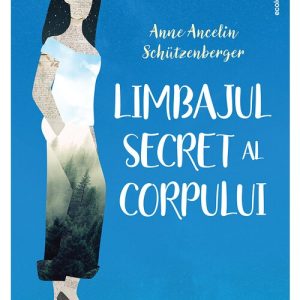 Limbajul secret al corpului