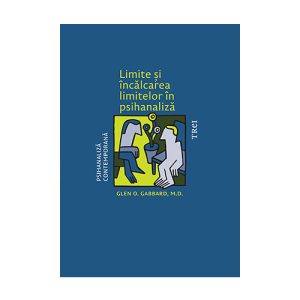 Limite si incalcarea limitelor in psihanaliza