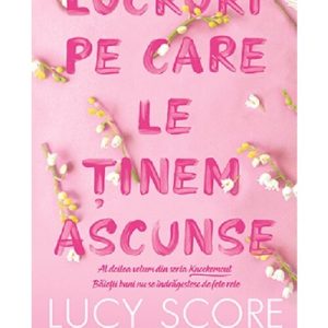 Lucruri pe care le tinem ascunse