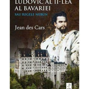 Ludovic al II-lea al Bavariei sau regele nebun