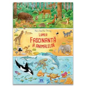Lumea fascinanta a animalelor