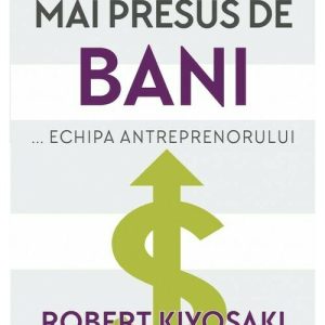 Mai presus de bani