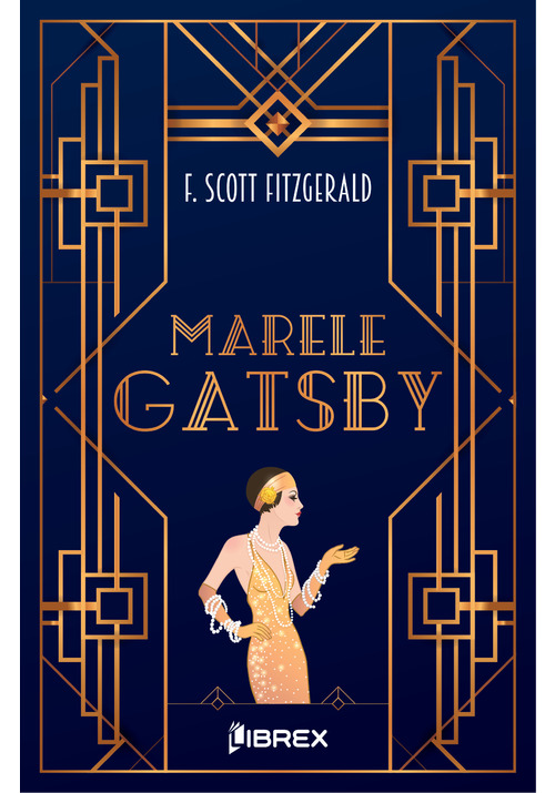 Marele Gatsby, Librex Publishing, Fictiune – ofertă, preț și specificații