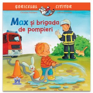 Max si brigada de pompieri