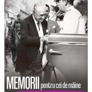 Memorii pentru cei de maine