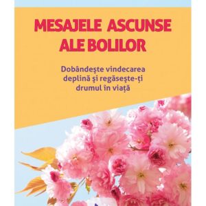Mesajele ascunse ale bolilor