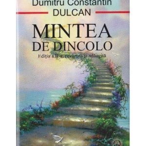 Mintea de dincolo. Editia a II-a