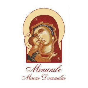Minunile Maicii Domnului
