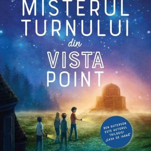 Misterul turnului din Vista Point