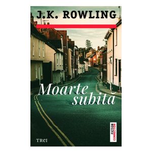 Moarte subita - J.K. Rowling