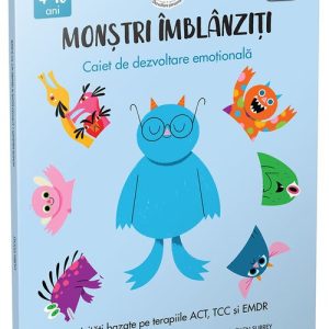 Monstri imblanziti - Activitati bazate pe terapiile ACT TCC si EMDR
