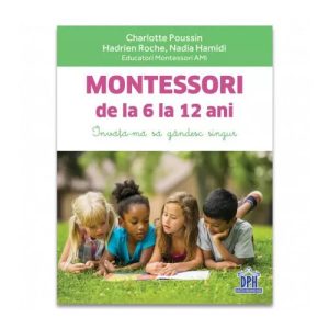 Montessori de la 6 la 12 ani