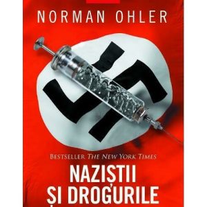 Nazistii si drogurile