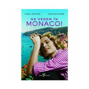 Ne vedem in Monaco!