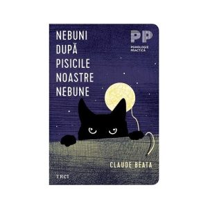 Nebuni dupa pisicile noastre nebune