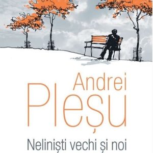 Nelinisti vechi si noi