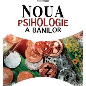 Noua Psihologie a Banilor