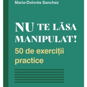 Nu te lasa manipulat