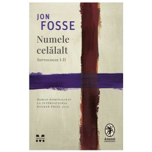 Numele celalalt. Septologie I-II