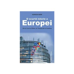 O Scurta istorie a Europei