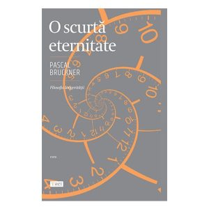 O scurta eternitate
