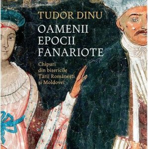 Oamenii epocii fanariote