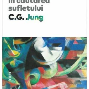 Omul modern in cautarea sufletului