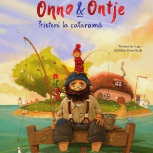 Onno & Ontje. Prieteni la catarama