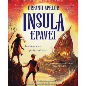 Orfanii apelor. Insula epavei