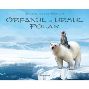 Orfanul si ursul polar