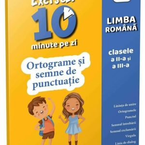 Ortograme si semne de punctuatie • clasele II-III